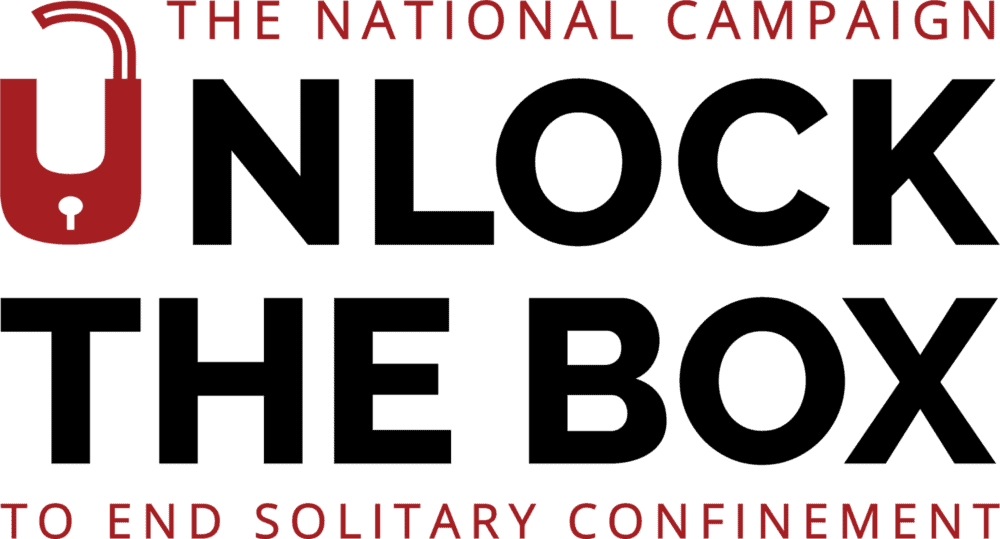 Unlock the Box the national campaign to end solitary confinement